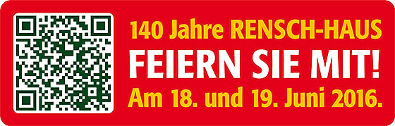 140 Jahre RENSCH HAUS - Feiern Sie mit! Grafik: RENSCH HAUS